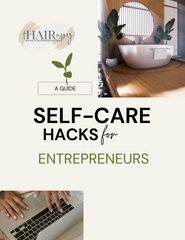 Self Care Hacks for Entrepreneurs Ebook